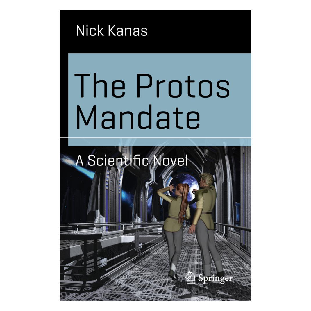 Springer The Protos Mandate (Englisch, Softcover, Nick Kanas) (55555766)