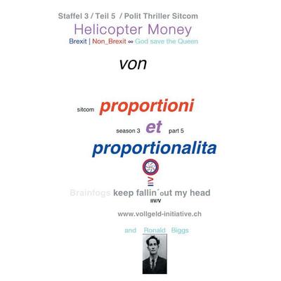 Helicopter Money - 5, Taschenbuch von , BoD – Books on Demand, 978-3-7412-1112-6