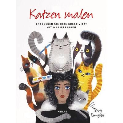 Katzen malen, Taschenbuch von Terry Runyan, Midas Collection, 978-3-03876-267-6
