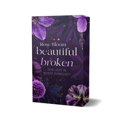 Beautiful Broken, Taschenbuch von Rose Bloom, Nova MD, 978-3-9894222-0-9