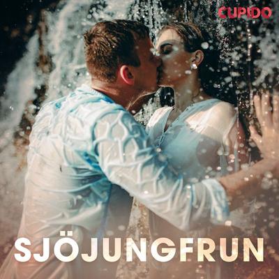 Sjöjungfrun - Cupido, Audio, 9788726481402