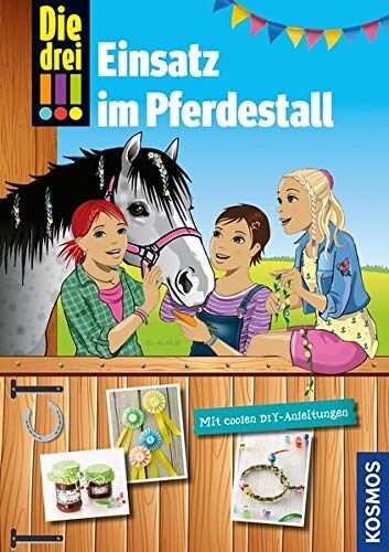 Kari Erlhoff - Die drei !!!, Einsatz im Pferdestall: Mit coolen DIY-Anleitungen - Preis vom 10.10.2026 11:48:34 h