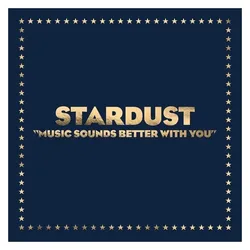 Because, Schallplatten, Music Sounds Better With You (12/'/' Vinyl) (stardust)