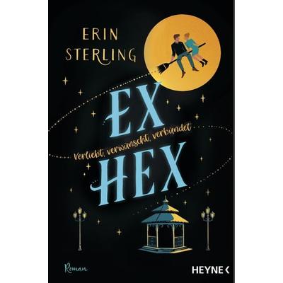 Ex Hex, Taschenbuch von Erin Sterling, Heyne