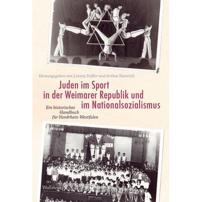 Juden im Sport in der Weimarer Republik und im Nationalsozialismus, Gebundene Ausgabe von , Wallstein Verlag, 978-3-8353-3397-0