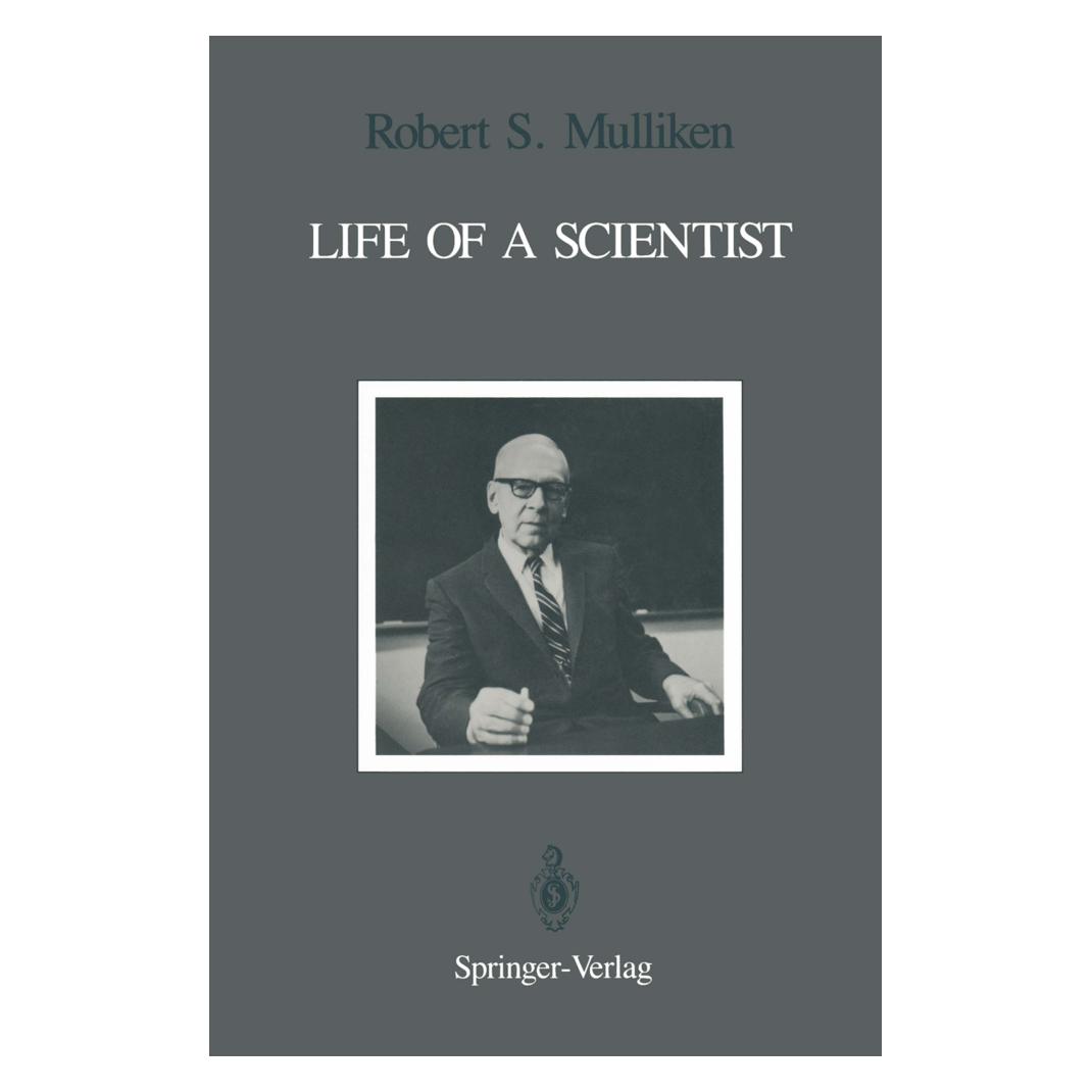 Springer Life of a Scientist (Englisch, Softcover, Robert S Mulliken, Robert S. Mulliken) (55506683)