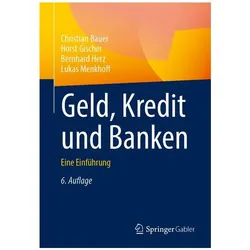 Geld, Kredit und Banken, Fachbücher von Christian Bauer, Horst Gischer, Bernhard Herz, Lukas Menkhoff