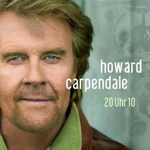 Howard Carpendale - 20 Uhr 10 - Preis vom 12.10.2026 11:37:12 h