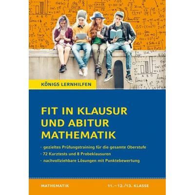 Fit in Klausur und Abitur – Mathematik 11.-12./13. Klasse, Taschenbuch von Martina Gross, Klett Lerntraining bei PONS Langenscheidt GmbH,