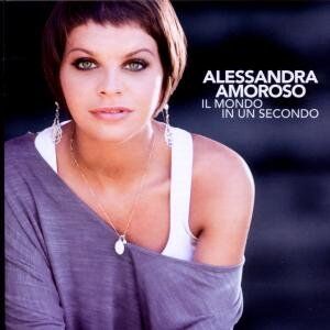 Alessandra Amoroso - Il Mondo in Un Secondo - Preis vom 08.10.2026 07:26:42 h