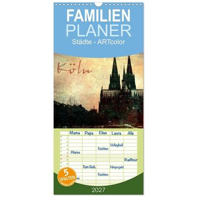 Familienplaner 2027 - Köln mit 5 Spalten (Wandkalender, 21 x 45 cm) CALVENDO