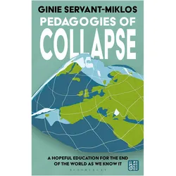 Pedagogies of Collapse, Fachbücher von Ginie Servant-Miklos