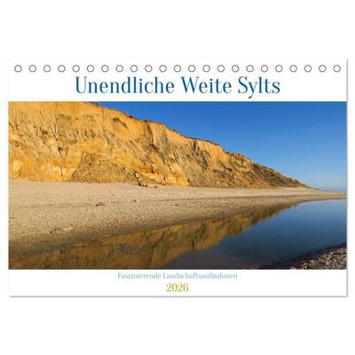 Unendliche Weite Sylts - Faszinierende Landschaftsaufnahmen (Tischkalender 2026 DIN A5 quer), CALVENDO Monatskalender