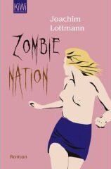 Joachim Lottmann - Zombie Nation: Roman - Preis vom 18.10.2026 19:22:15 h