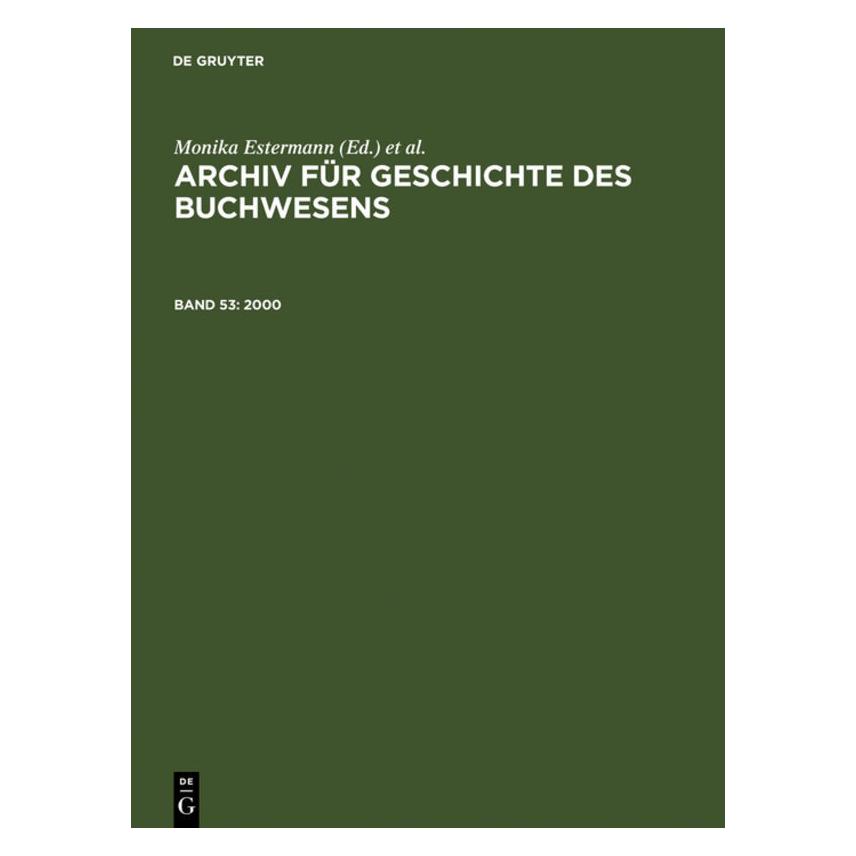De Gruyter Archiv für Geschichte des Buchwesens / 2000 (Deutsch, Hardcover) (35141074)
