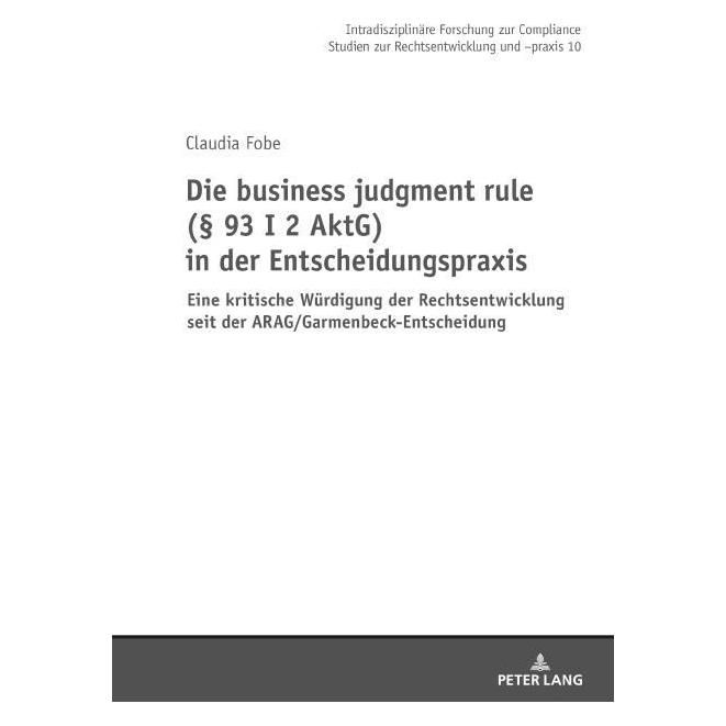 Peter Lang Fobe:Die business judgment rule (§ 93 I (Deutsch, Hardcover, Claudia Fobe) (67841149)