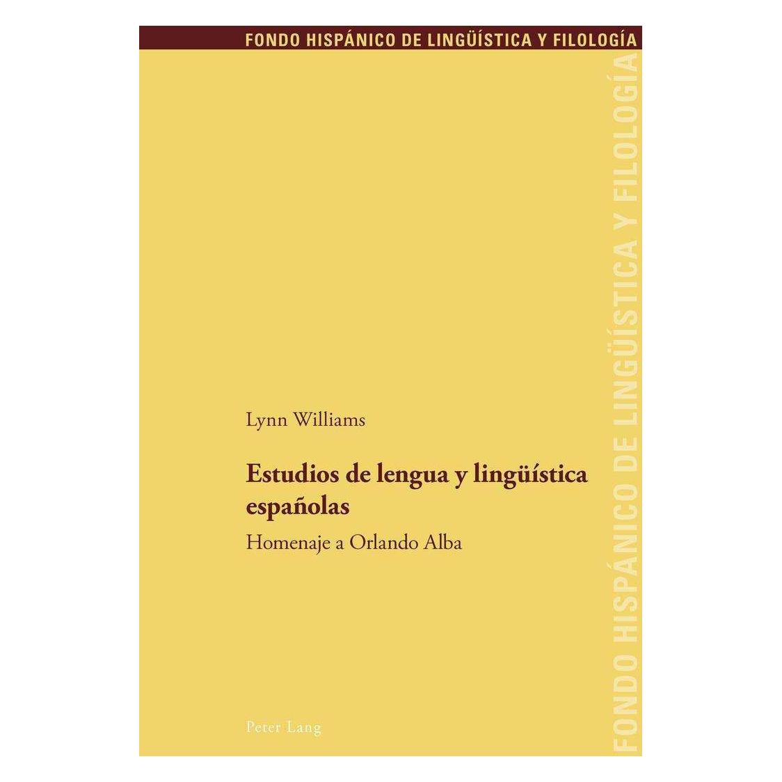 Peter Lang Estudios de lengua y lingüística españolas (Spanisch, Softcover, Juan Pedro Sanchez Méndez, Lynn Williams, Maria Teresa Echenique Elizondo) (43936079)