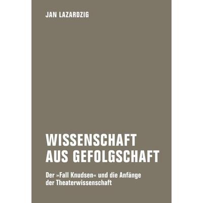 Wissenschaft aus Gefolgschaft, Taschenbuch von Jan Lazardzig, Verbrecher, 978-3-95732-384-2