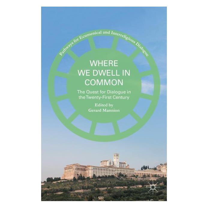 Palgrave Macmillan Where We Dwell in Common (Englisch, Hardcover, Gerard Mannion) (63313540)