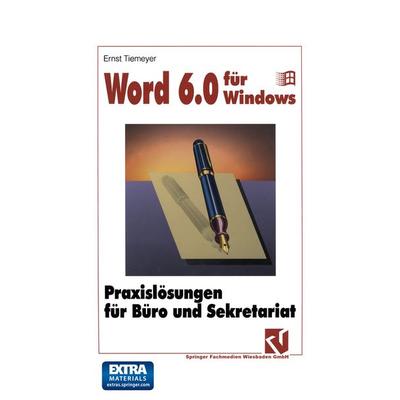 Word 6.0 für Windows, Taschenbuch von , Vieweg & Teubner, 978-3-322-88895-2