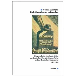 Linksliberalismus in Preussen. 2 Bände, Fachbücher von Volker Stalmann