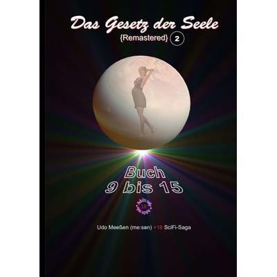 Das Gesetz der Seele, Taschenbuch von Udo Meessen, Tredition, 978-3-347-38987-8