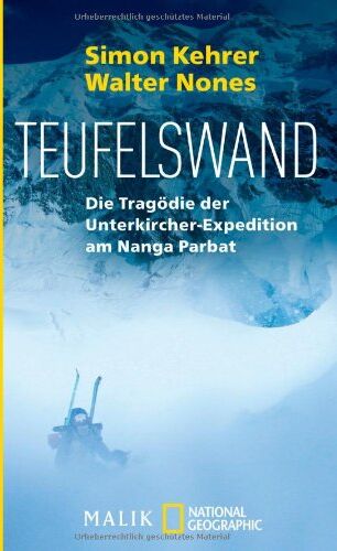 Simon Kehrer - Teufelswand: Die Tragödie der Unterkircher-Expedition am Nanga Parbat - Preis vom 09.10.2026 07:28:09 h