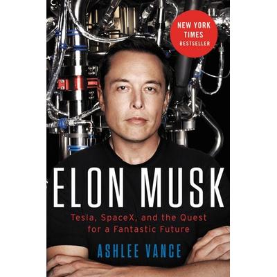 Elon Musk, Gebundene Ausgabe von Ashlee Vance, Harper Collins Publ. USA