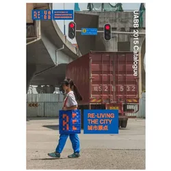 Re-Living the City, Sachbücher von Hubert Klumpner, Doreen Heng Liu, Alfredo Brillembourg, Aaron Betsky