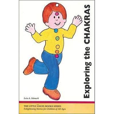 Exploring the Chakras, Taschenbuch von Leia Stinnett, Light Technology Publications, 978-0-929385-86-0