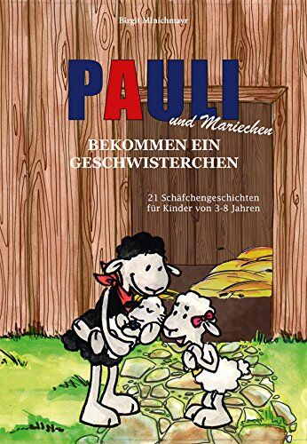 Birgit Minichmayr - Pauli und Mariechen bekommen ein Geschwisterchen - Preis vom 14.10.2026 23:07:16 h