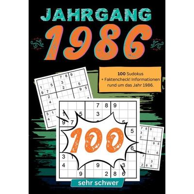1986- Rätselspaß und Zeitreise, Taschenbuch von Sudoku Jahrbücher, Tredition, 978-3-384-13029-7