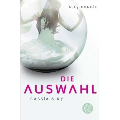 Die Auswahl / Cassia & Ky Bd. 1, Taschenbuch von Ally Condie, Fischer Taschenbuch Verlag