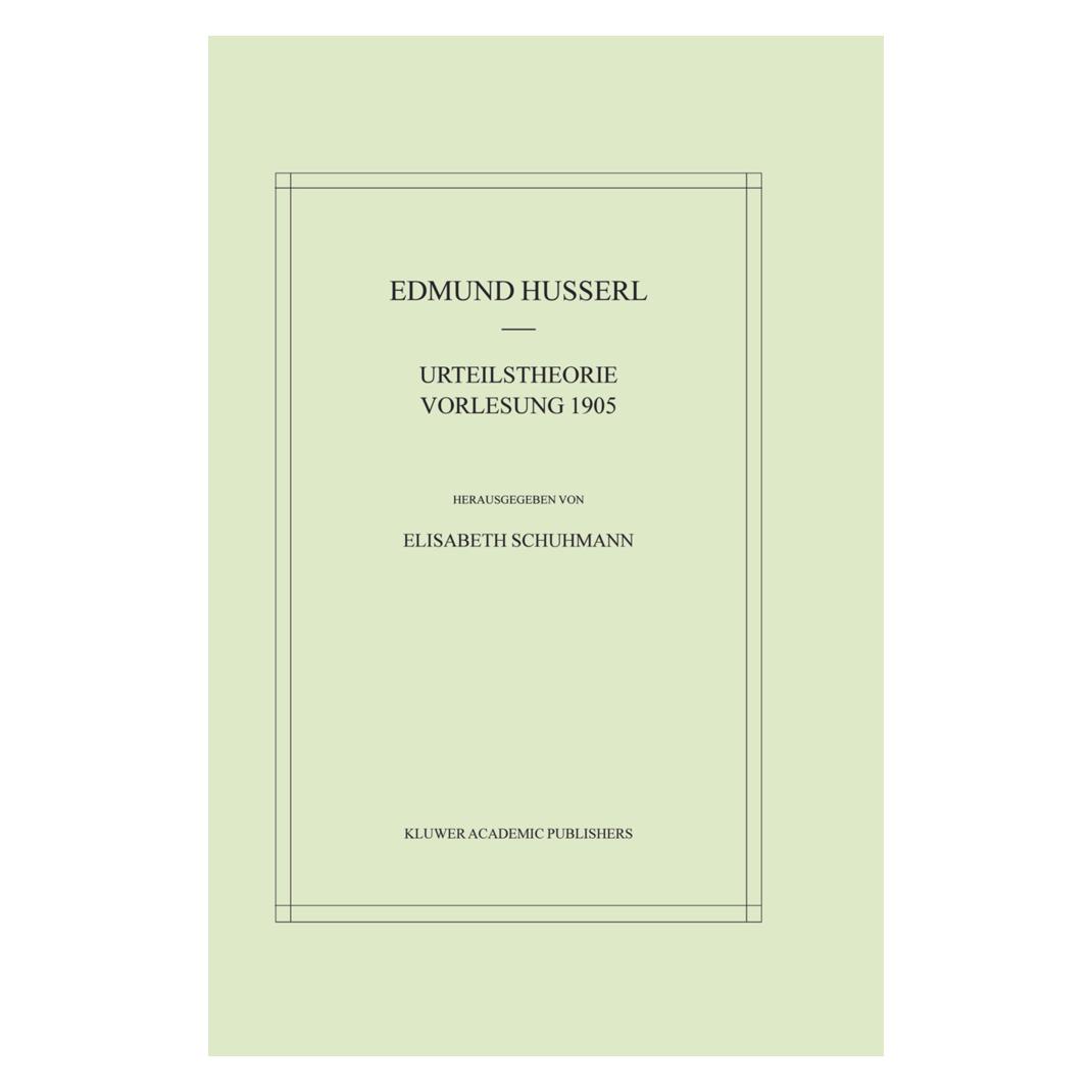 Springer Urteilstheorie Vorlesung 1905 (Deutsch, Softcover, Edmund Husserl) (55538970)