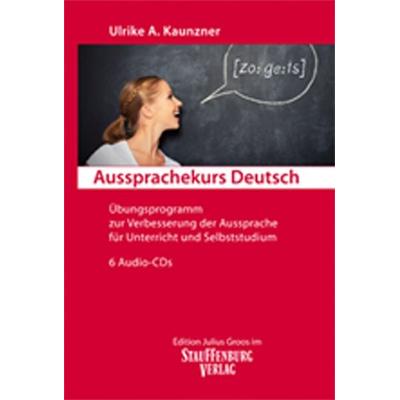 Aussprachekurs Deutsch - Ulrike A. Kaunzner, CD, 9783872764904