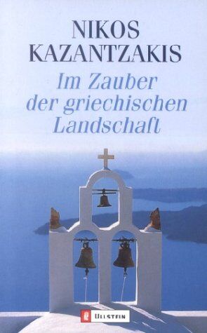 Nikos Kazantzakis - Im Zauber der griechischen Landschaft - Preis vom 30.09.2026 09:01:18 h