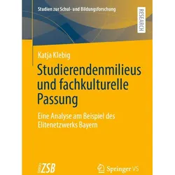 Studierendenmilieus und fachkulturelle Passung, Fachbücher von Katja Klebig