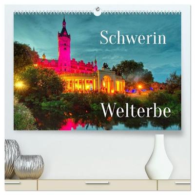 Schwerin - Welterbe (hochwertiger Premium Wandkalender 2027 DIN A2 quer), Kunstdruck in Hochglanz