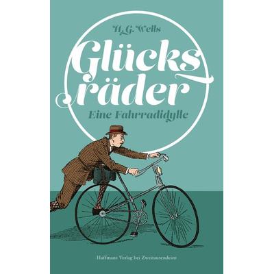 Glücksräder, Taschenbuch von H.G. Wells, Zweitausendeins GmbH & Co. KG, 978-3-96318-175-7