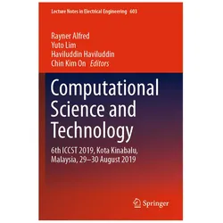 Computational Science and Technology, Fachbücher von Chin Kim On, Yuto Lim, Rayner Alfred, Haviluddin
