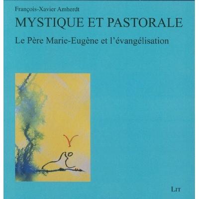 Mystique et pastorale, Taschenbuch von François-Xavier Amherdt, Lit Verlag, 978-3-643-80374-0