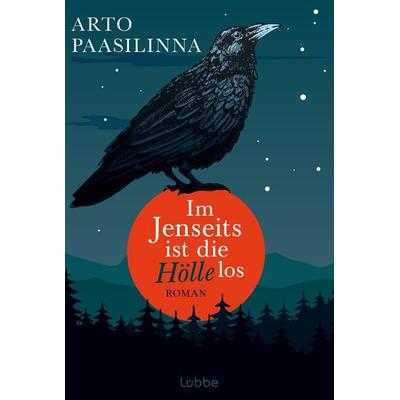 Im Jenseits ist die Hölle los, Taschenbuch von Arto Paasilinna, Lübbe, 978-3-404-17890-2