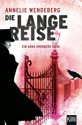 Annelie Wendeberg - Die lange Reise: Anna Kronbergs dritter Fall (KiWi) - Preis vom 09.10.2026 07:28:09 h