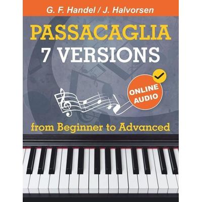 7 Versions Passacaglia - Handel / Halvorsen, Taschenbuch von Avgusta Udartseva,Open White Book, Open White Book, 978-1-962612-15-9