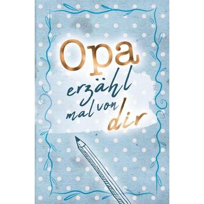 Opa - erzähl mal von dir!, Taschenbuch von Buchfaktur Verlag, Bookmundo, 978-94-036-7755-2