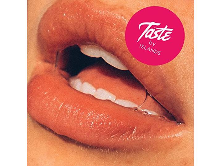 Islands - Taste