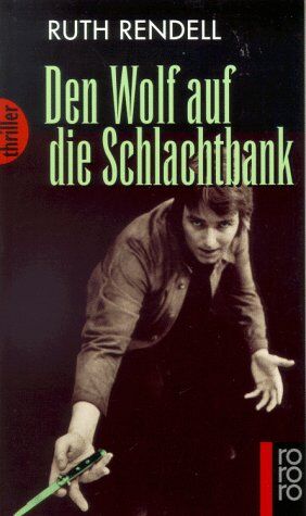 Ruth Rendell - Den Wolf auf die Schlachtbank. - Preis vom 14.10.2026 23:07:16 h