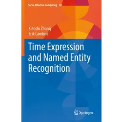 Time Expression and Named Entity Recognition, Fachbücher von Erik Cambria, Xiaoshi Zhong