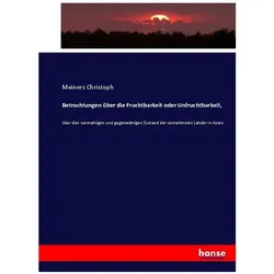 Betrachtungen über die Fruchtbarkeit oder Unfruchtbarkeit, Fachbücher von Meiners Christoph