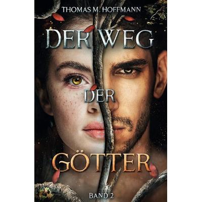 Talamo / Der Weg der Götter, Taschenbuch von Thomas M. Hoffmann, Epubli, 978-3-7575-3539-1